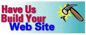 Let Us Build Your Site!